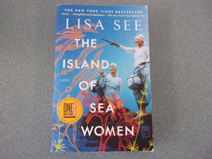 The Island Of Sea Women by Lisa See (Trade Paperback)