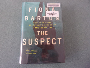 The Suspect by Fiona Barton (HC/DJ)