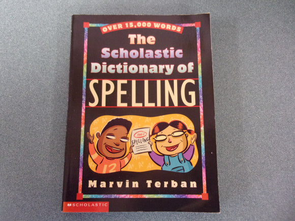 The Scholastic Dictionary Of Spelling (Trade Paperback)