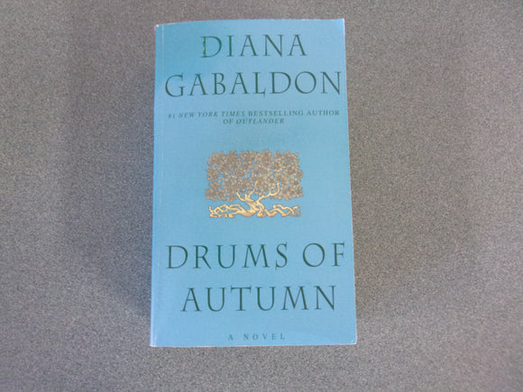 Drums of Autumn by Diana Gabaldon (Paperback)
