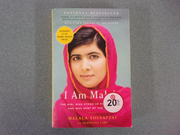 I Am Malala: How One Girl Stood Up for Education and Was Shot by the Taliban by Malala Yousafzai (HC/DJ)