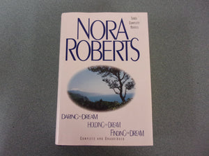 Nora Roberts Omnibus: The Dream Trilogy - 3 Complete Novels In One Edition (HC/DJ)