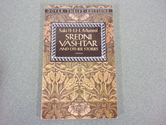 Sredni Vashtar and Other Stories by Saki (Dover Thrift Paperback)