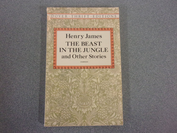 The Beast In The Jungle and Other Stories by Henry James (Dover Thrift Paperback)