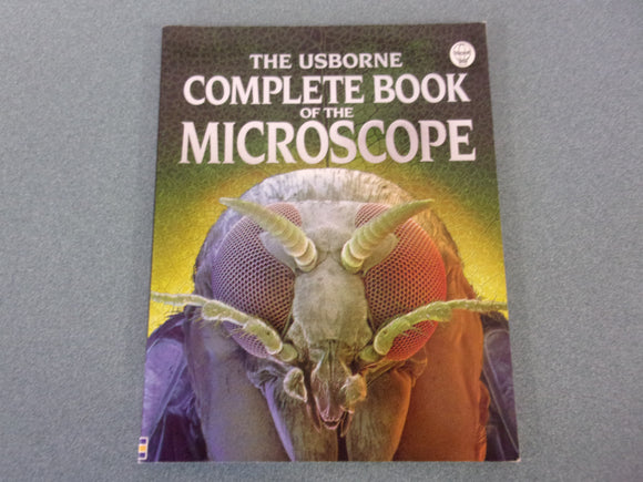 The Usborne Complete Book of the Microscope (Paperback)