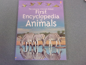 The Usborne Internet-Linked First Encyclopedia of Animals (Paperback)