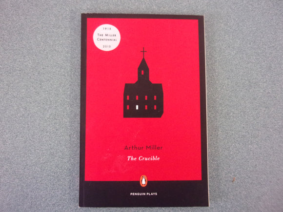 The Crucible by Arthur Miller (Paperback)