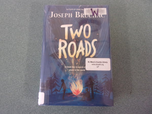 Two Roads by Joseph Bruchac (Ex-Library HC/DJ)