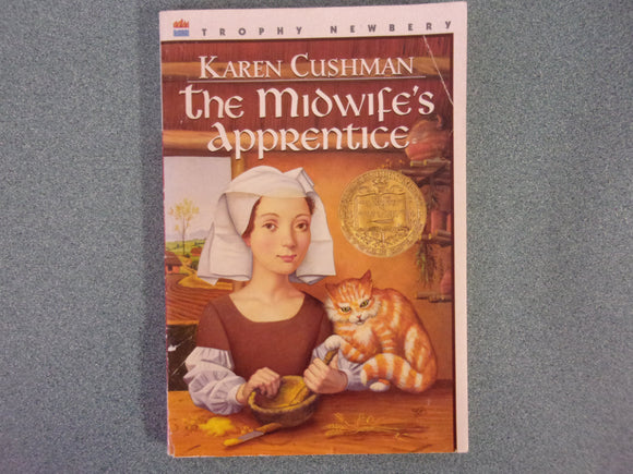 The Midwife's Apprentice by Karen Cushman (Paperback)