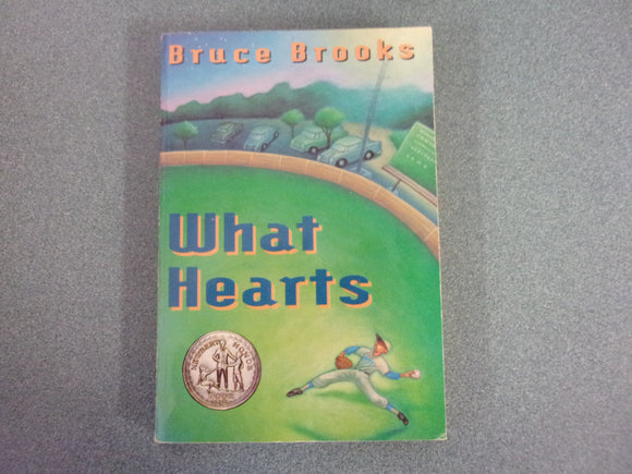 What Hearts by Bruce Brooks (Paperback)