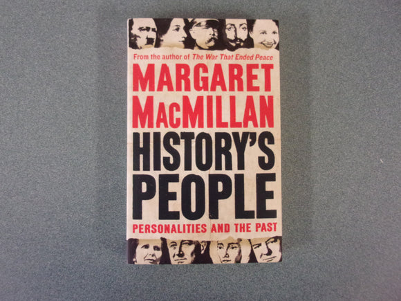 History's People by Margaret MacMillan (Paperback)