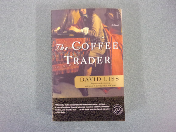 The Coffee Trader by David Liss (Trade Paperback)