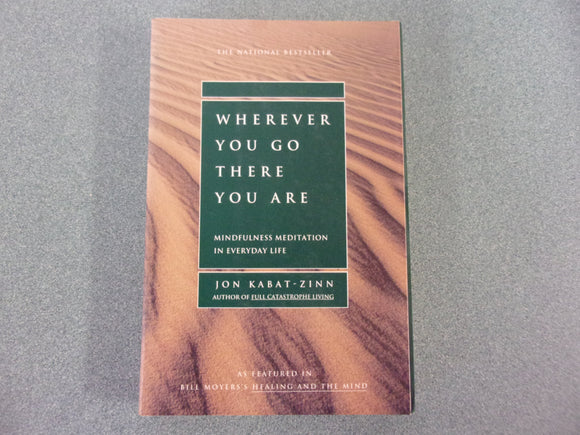 Wherever You Go There You Are by Jon Kabat-Zinn (Paperback)