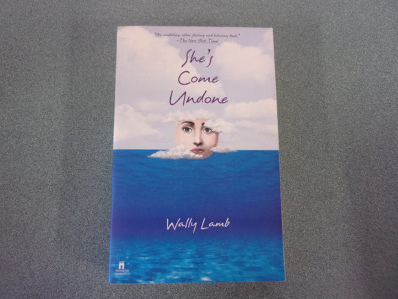 She's Come Undone by Wally Lamb (Trade Paperback)