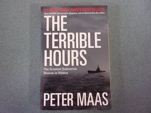 The Terrible Hours: The Greatest Submarine Rescue in History by Peter Maas (Trade Paperback)