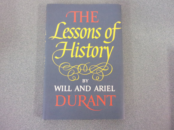 The Lessons of History by Will and Ariel Durant (HC/DJ)