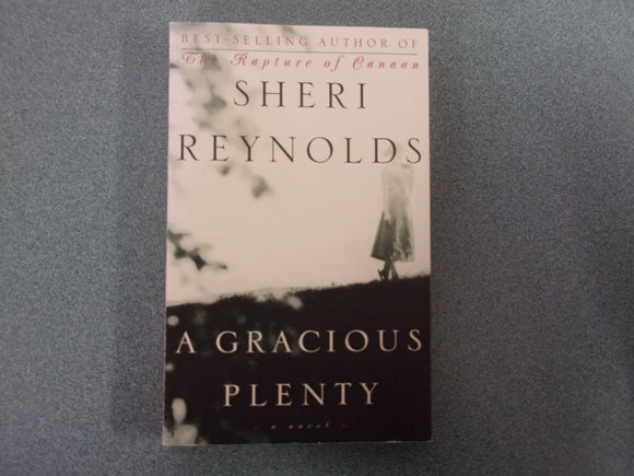 A Gracious Plenty by Sheri Reynolds (Trade Paperback)