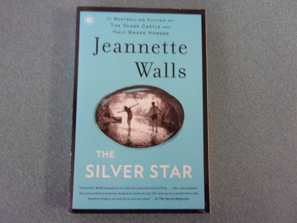 The Silver Star by Jeannette Walls (HC/DJ)