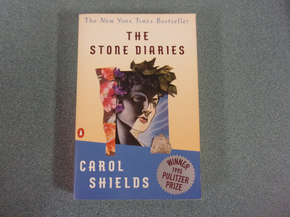 The Stone Diaries by Carol Shields (Trade Paperback)