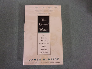 The Color of Water: A Black Man's Tribute to His White Mother by James McBride (Trade Paperback)