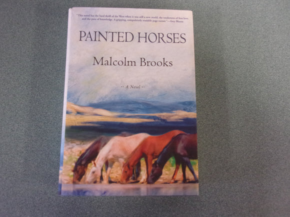Painted Horses by Malcolm Brooks (HC/DJ)