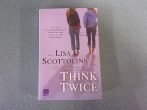 Think Twice by Lisa Scottoline (Trade Paperback)