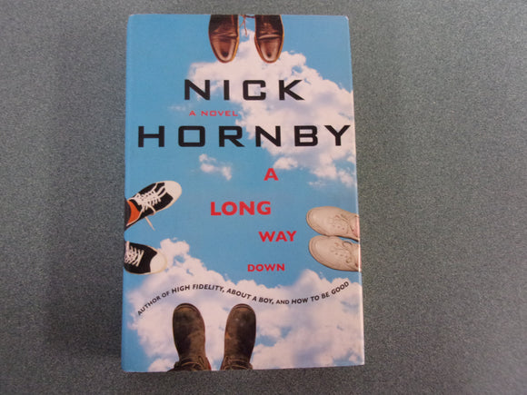 A Long Way Down by Nick Hornby (HC/DJ)