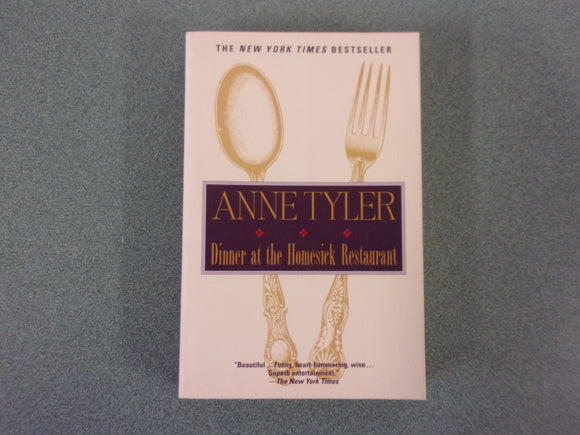 Dinner At The Homesick Restaurant by Anne Tyler (Trade Paperback)