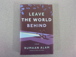 Leave The World Behind by Ruman Alam (Ex-Library HC/DJ)