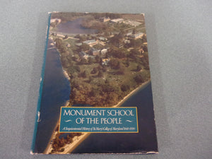 Monument School of the People: A Sesquicentennial History of St. Mary's College of Maryland, 1840-1990 by J. Frederick Fausz (Ex-Library HC/DJ)