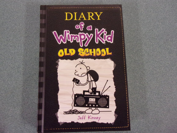Old School: Diary Of A Wimpy Kid, No. 10  by Jeff Kinney (HC)