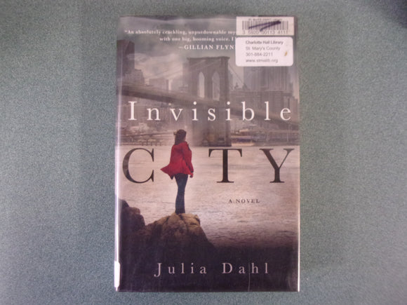 Invisible City by Julia Dahl (Ex-Library HC/DJ)