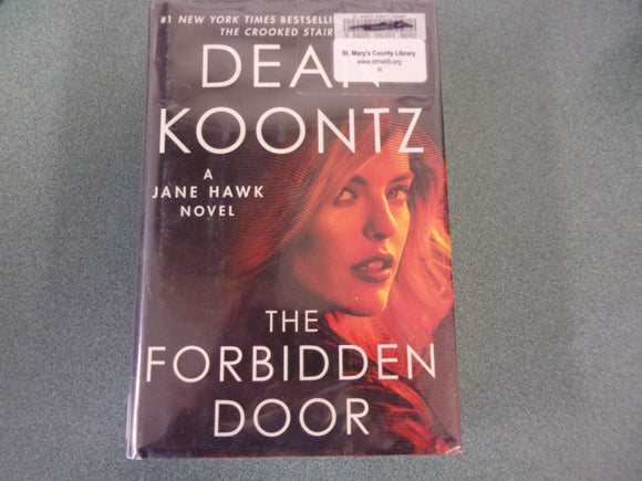 The Forbidden Door: A Jane Hawk Novel by Dean Koontz (HC/DJ) ***This copy not ex-library as pictured.***