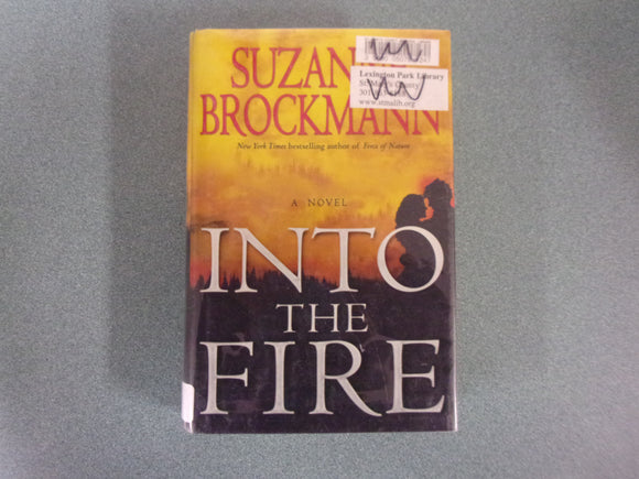 Into The Fire by Suzanne Brockman (Ex-Library HC/DJ)