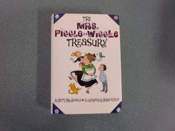 The Mrs. Piggle-Wiggle Treasury by Betty MacDonald (HC/DJ Omnibus)