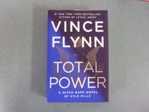 Total Power: A Mitch Rapp Novel, Book 19 by Vince Flynn (HC/DJ)