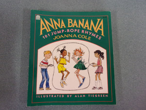 Anna Banana: 101 Jump Rope Rhymes by Joanna Cole (Paperback)