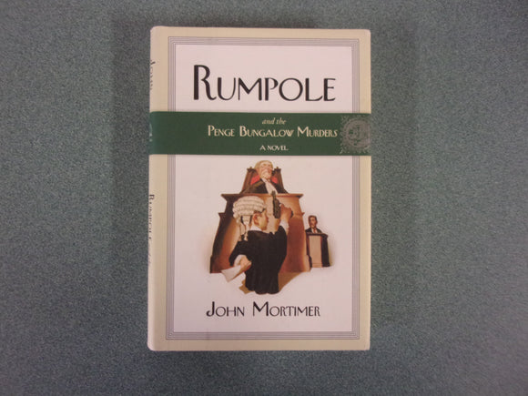Rumpole and the Penge Bungalow Murders by John Mortimer (HC/DJ)