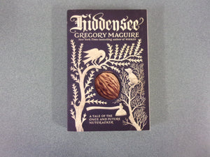 Hiddensee: A Tale of the Once and Future Nutcracker by Gregory Maguire (Ex-Library HC/DJ)