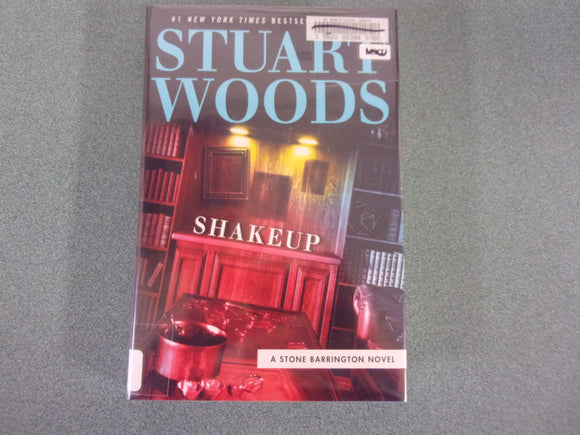 Shakeup: A Stone Barrington Novel, Book 55 by Stuart Woods (Ex-Library HC/DJ)