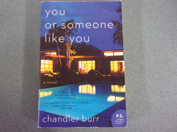 You Or Someone Like You by Chandler Burr (Trade Paperback)