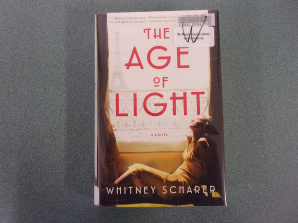 The Age Of Light by Whitney Scharer (Paperback)