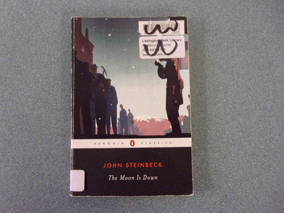 The Moon is Down by John Steinbeck (Ex-Library Trade Paperback)