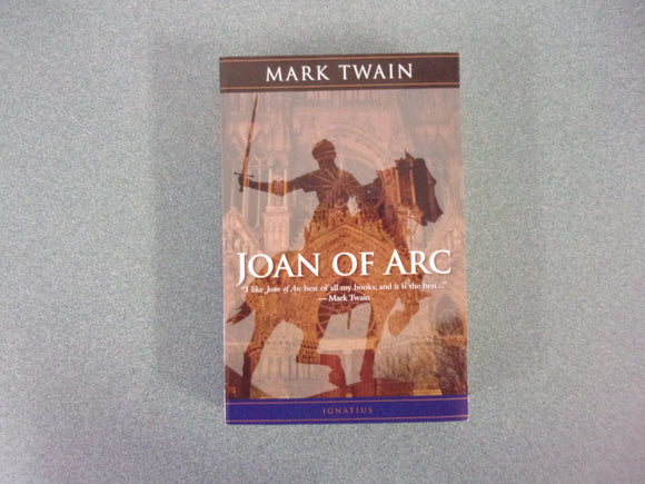 Joan of Arc by Mark Twain (Paperback) Ignatius Press