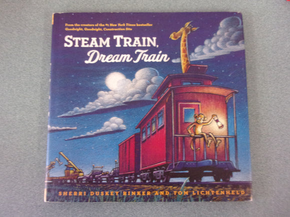 Steam Train, Dream Train by Sherri Rinker (HC/DJ)