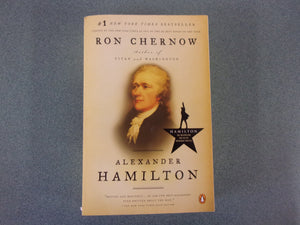 Alexander Hamilton by Ron Chernow Paperback Friends of the St