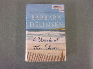 A Week at the Shore by Barbara Delinsky (Trade Paperback)
