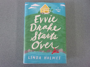 Evvie Drake Starts Over by Linda Holmes (Ex-Library HC/DJ)