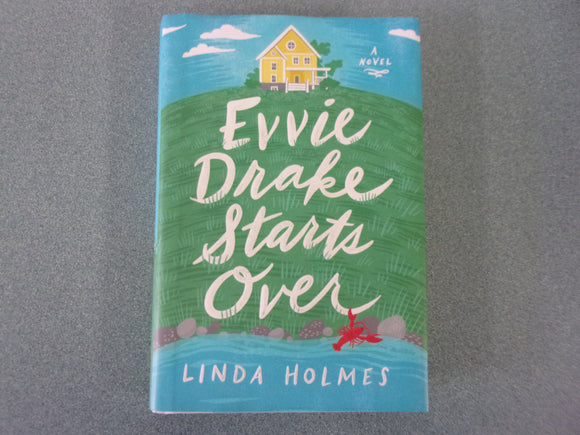 Evvie Drake Starts Over by Linda Holmes (Ex-Library HC/DJ)
