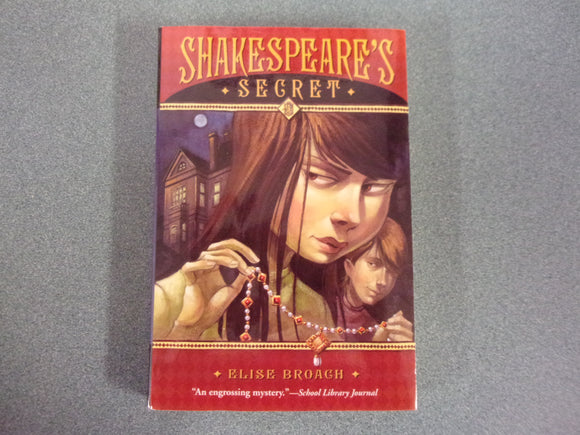 Shakespeare's Secret by Elise Broach (Paperback)